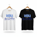 Vodka is Just Fun Water T-Shirt
